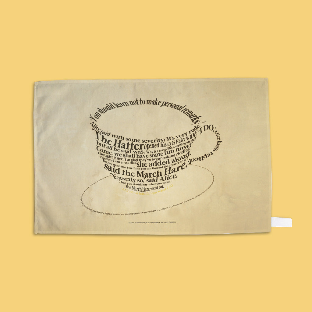 Lewis Carroll Quote - Alice in Wonderland Tea Towel