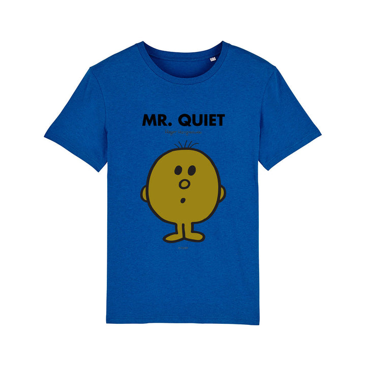 MR. QUIET T-SHIRT