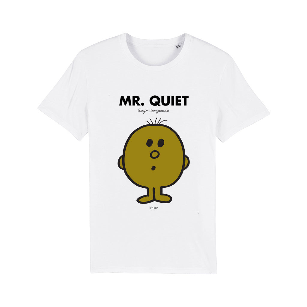 MR. QUIET T-SHIRT