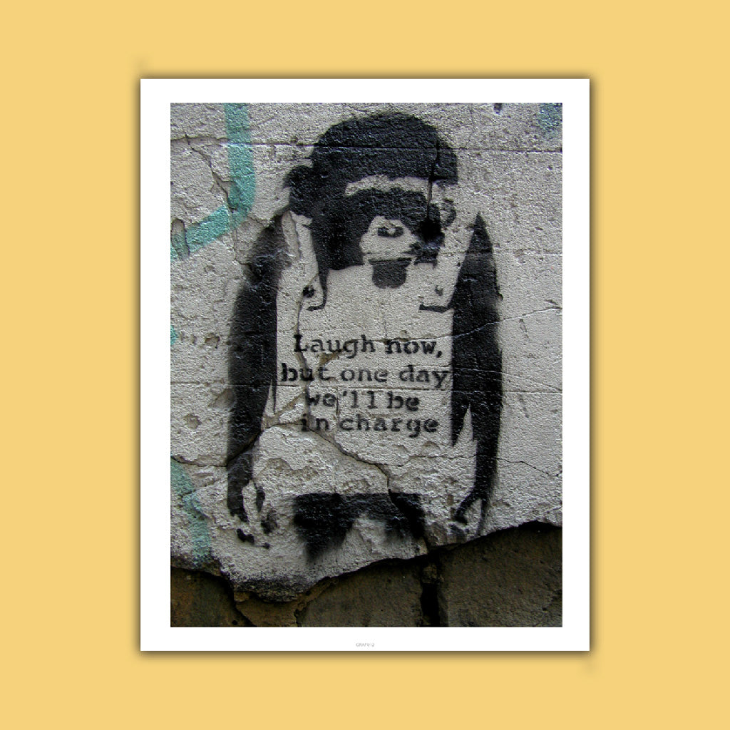 Graffiti art - Laugh now Art Print