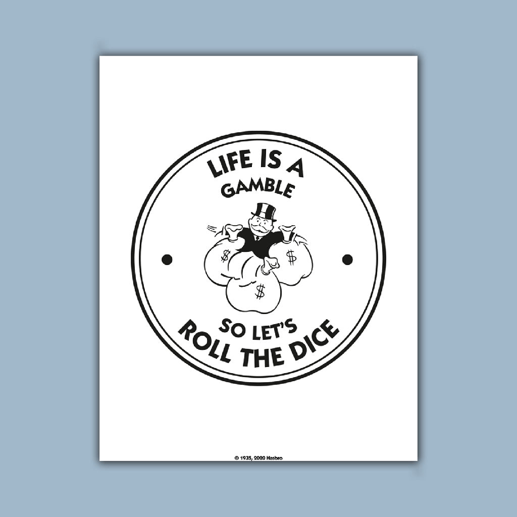 Monopoly Life is a Gamble Art Print