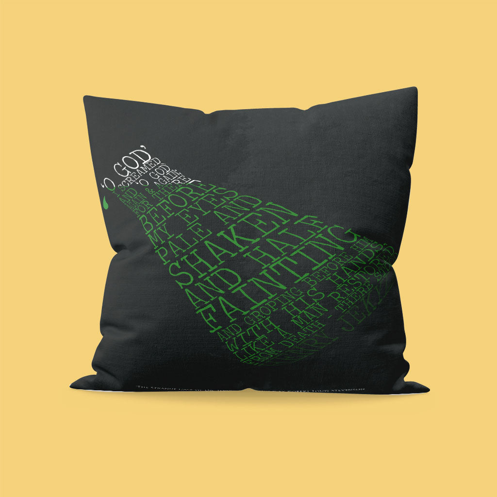 Jekyll and Hyde Quote - Robert Louis Stevenson Cushion